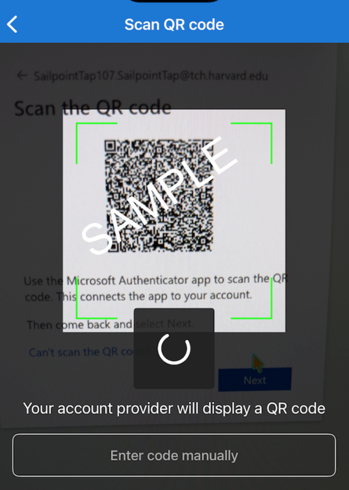 Scan QR code message to scan the QR code from the account provider. Or select the enter code manually option below.